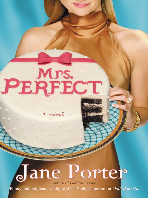 Title details for Mrs. Perfect by Jane Porter - Available